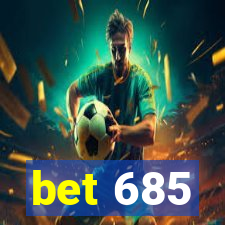 bet 685